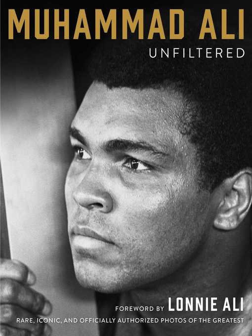 Title details for Muhammad Ali Unfiltered by Muhammad Ali - Wait list